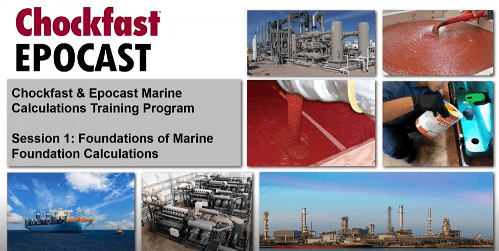 Read more about the article REPLAY: Chockfast & Epocast Marine Calculations Training Program